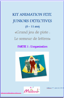 Kit animation fête juniors détectives 8/11ans